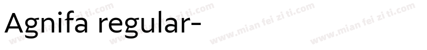 Agnifa regular字体转换